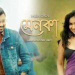 Enjoy The New Bengali Music Video Song Menoka By Kousta